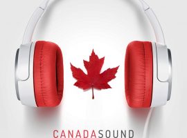 Canadians’ love of their country inspires artists to create a one-of-a-kind CanadaSound Compilation
